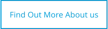 Find Out More About us